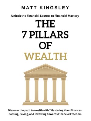 cover image of The 7 Pillars of Wealth